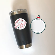 Load image into Gallery viewer, It&#39;s Beginning to Look a Lot Like Cocktails Gift Tag / Sticker in one