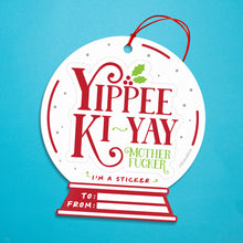 Load image into Gallery viewer, Yippie Ki Yay Mother F*cker Gift Tag / Sticker in one