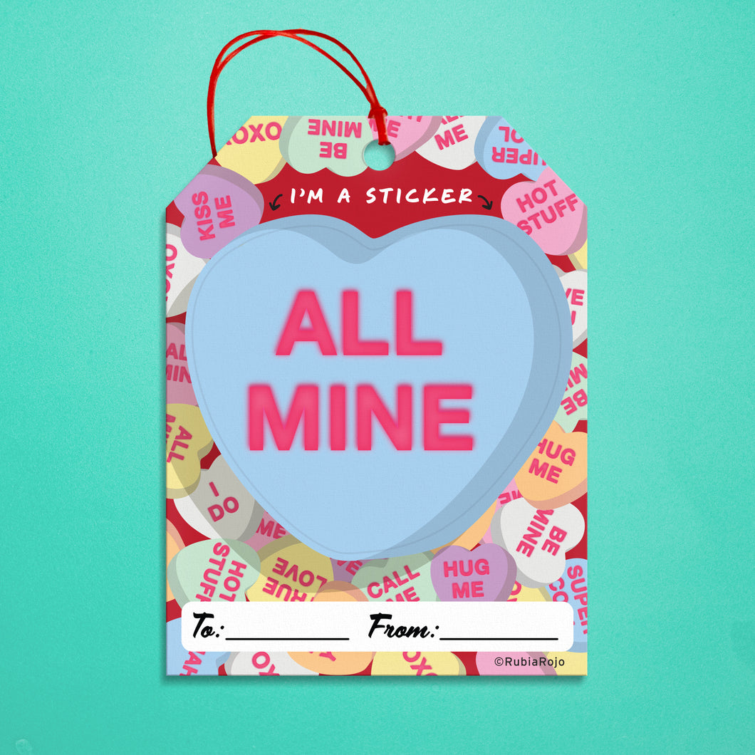 All Mine Candy Heart Gift Tag / Sticker in one