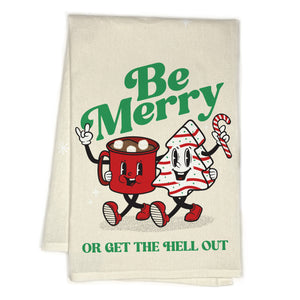 Be Merry Funny Holiday Towel