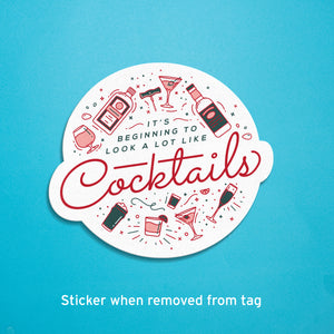 It's Beginning to Look a Lot Like Cocktails Gift Tag / Sticker in one