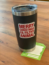 Load image into Gallery viewer, Merry Christmas Ya Filthy Animal Gift Tag / Sticker in one