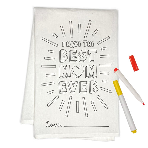 Best Mom Ever Colorable Kitchen Towel with Fabric Markers