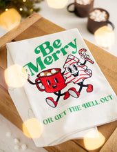 Load image into Gallery viewer, Be Merry Funny Holiday Towel