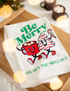 Be Merry Funny Holiday Towel